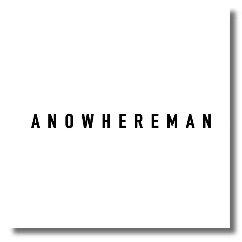 ANOWHEREMAN