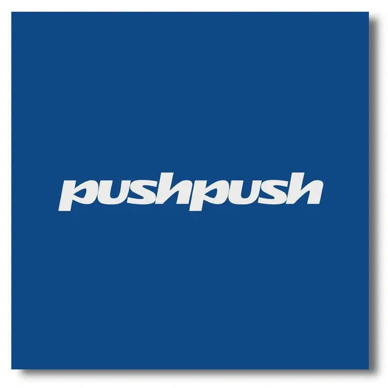 PUSH PUSH