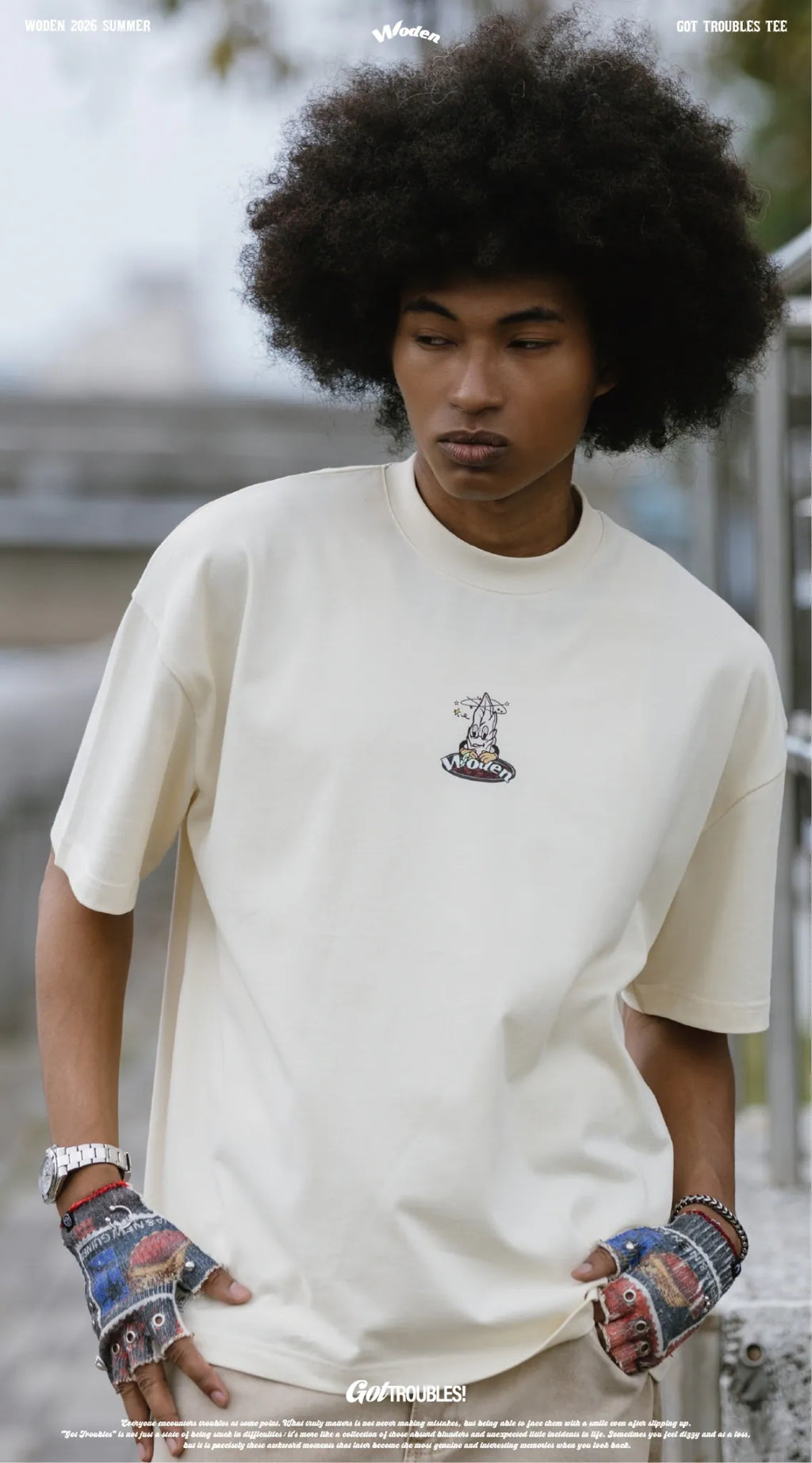 WODEN 2026 Spring & Summer 033 Got Troubles Tee