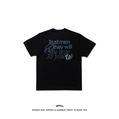 WODEN 2024 Spring & Summer 004 Trust Slogan Tee