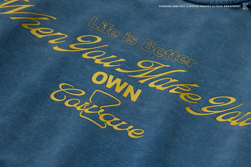 COWAVE 2025 Fall & Winter Wash Slogan Sweatshirt