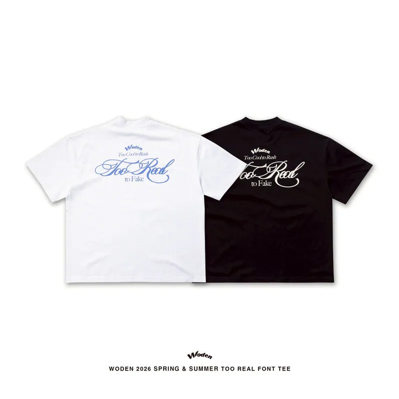 WODEN 2026 Spring & Summer 001 Too Real Font Tee