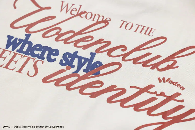 WODEN 2026 Spring & Summer 009 Style Slogan Tee