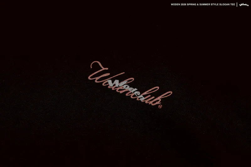 WODEN 2026 Spring & Summer 009 Style Slogan Tee