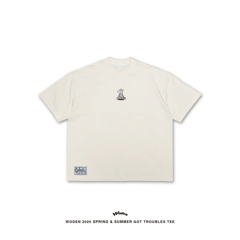 WODEN 2026 Spring & Summer 033 Got Troubles Tee