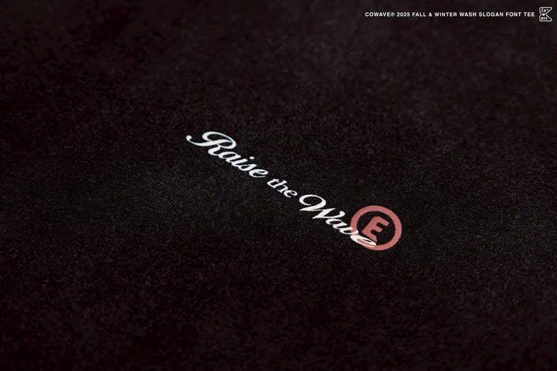 COWAVE® 2025 Fall & Winter Wash Slogan Font Tee